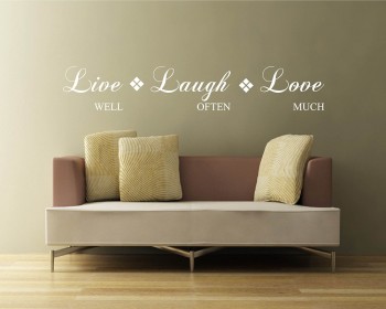 Live Well, Laugh Often, Love Much
